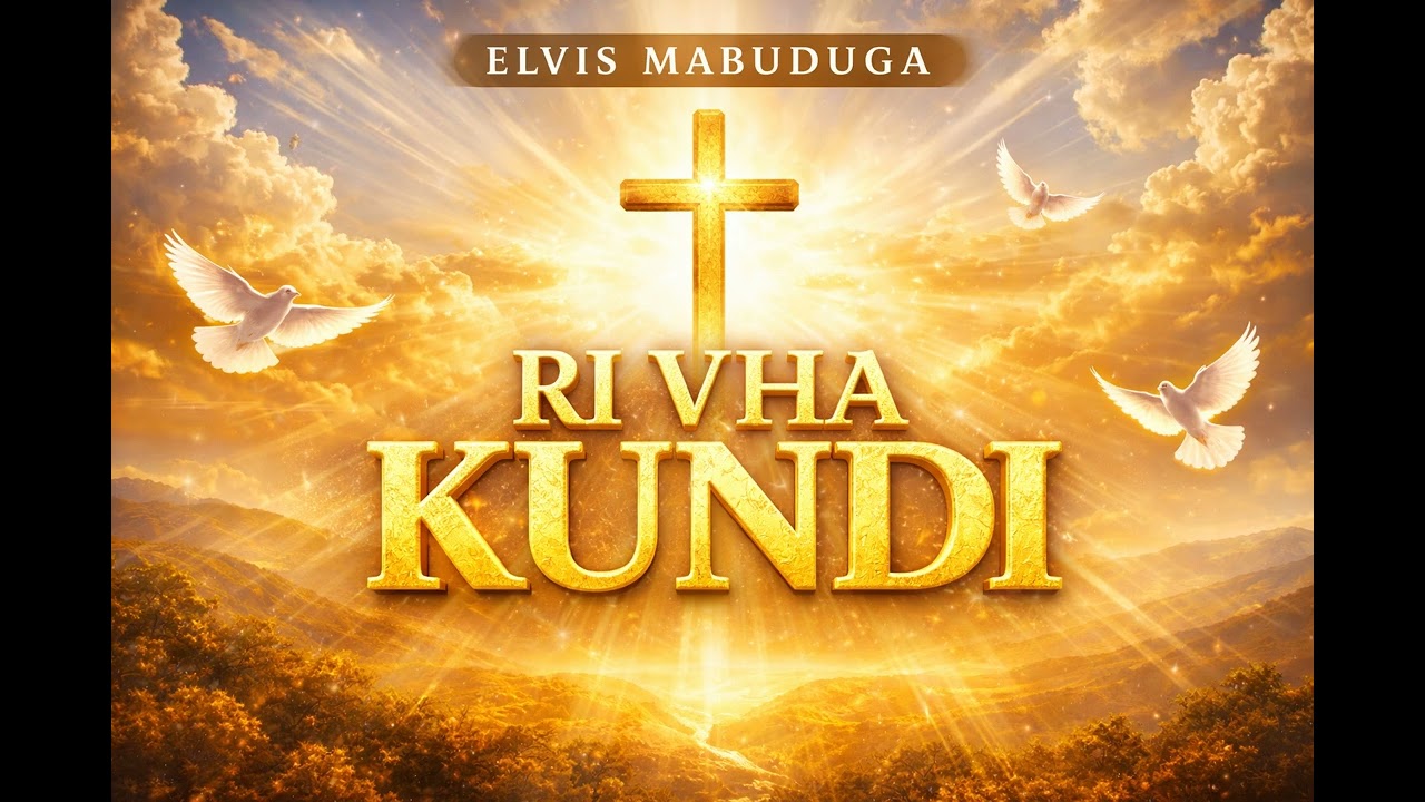 Elvis Mabuduga - Ri Vha Kundi