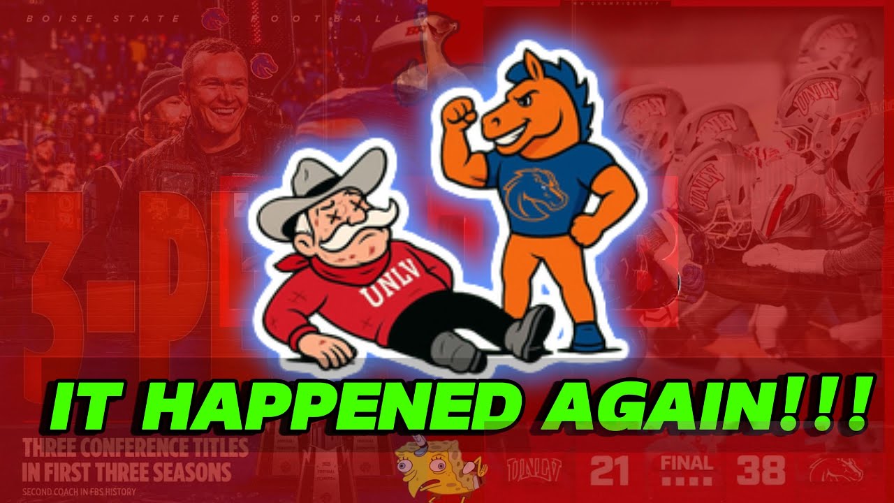 UNLV Football vs Boise State: Three Straight Championship Losses… I Can’t Defend This