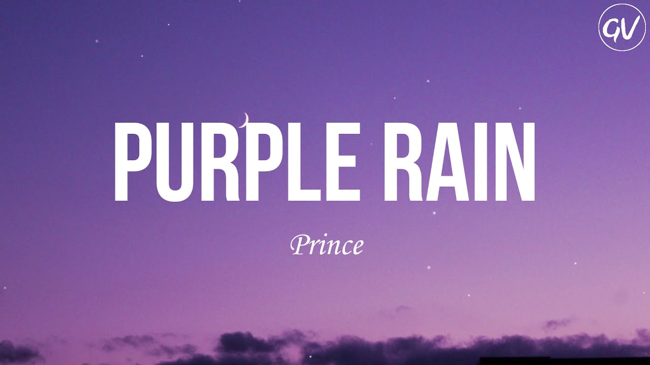 Prince - Purple Rain [Lyrics]