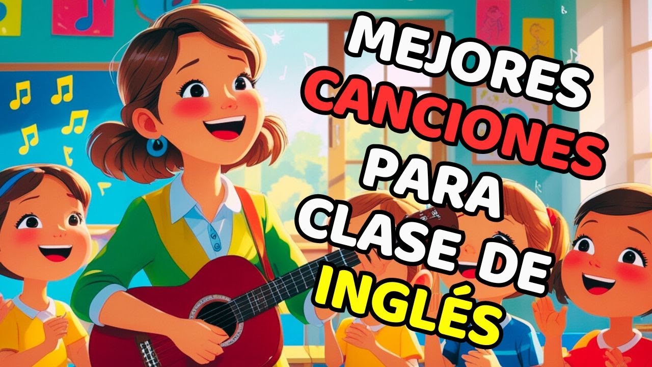 🎶📚 ¡Mejores Canciones en Inglés para Clases! | 👧🧒 Kinder y Primaria 🏫🎤