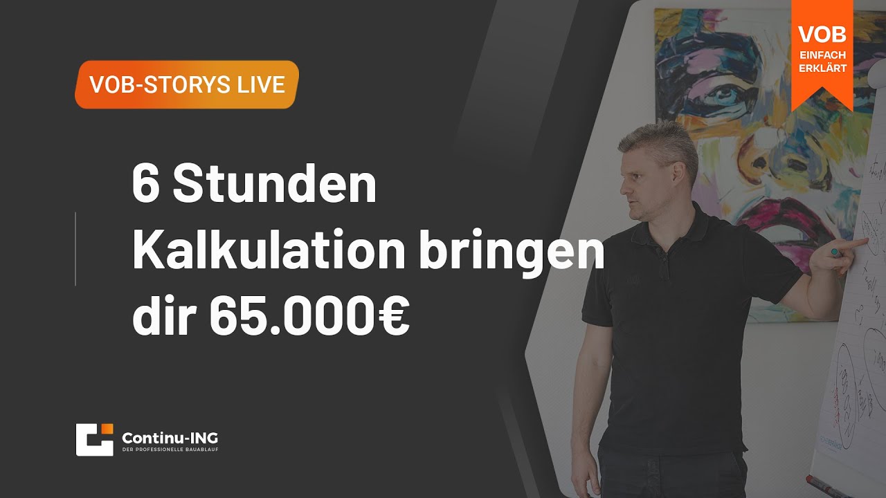 VOB Story Live: 65.000€ Mindermengenabrechnung in 6 Std.!