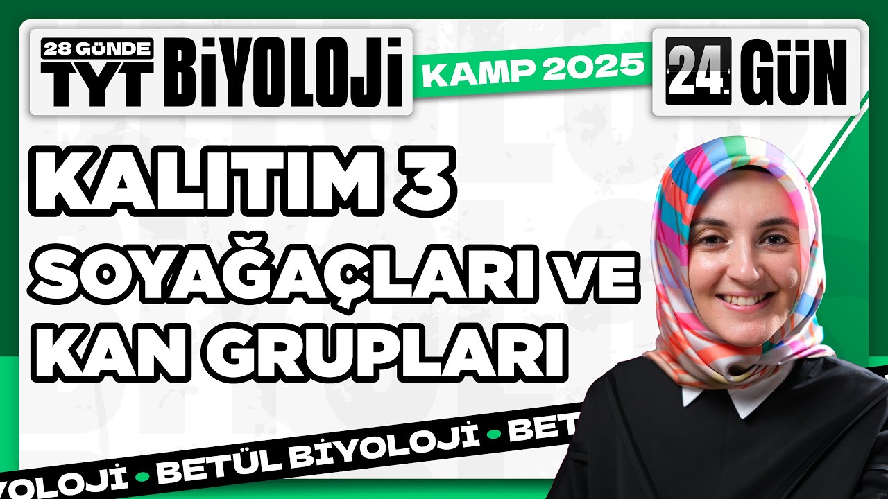 24) Kalıtım 3 | 10. Sınıf Biyoloji | 2025 TYT Biyoloji Kampı 24. Video