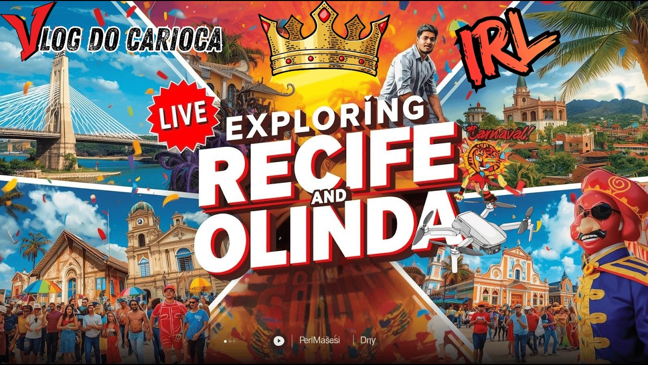 🟢AO VIVO IRL: 👑 🇧🇷em RECIFE e OLINDA! Do Recife Antigo ao Centro Histórico de Olinda #recife #olinda