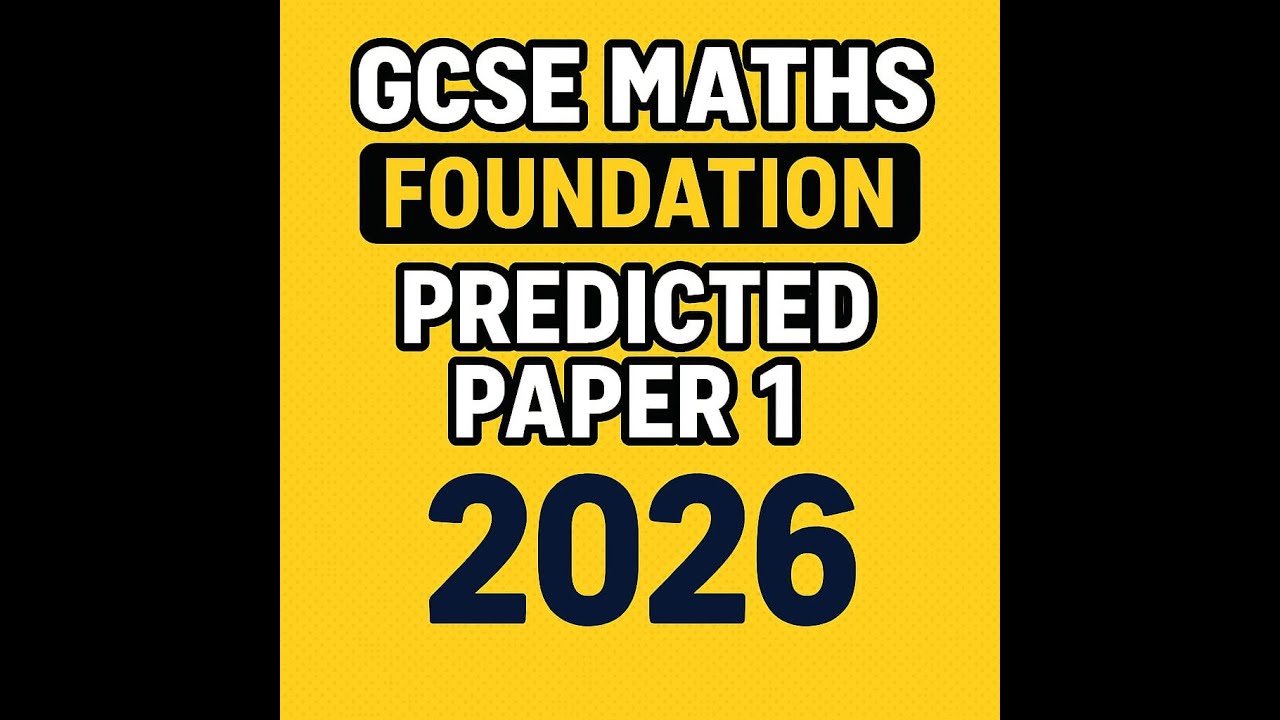 AQA/Edexcel GCSE Maths Foundation Predicted Paper 1 Non Calculator Revision