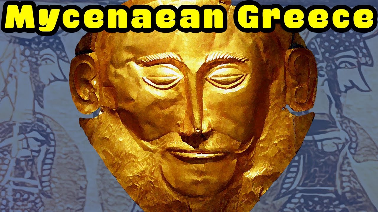 Exploring Mycenaean Greece &ndash; Culture, Kingdoms and the Historical Context of the Trojan War