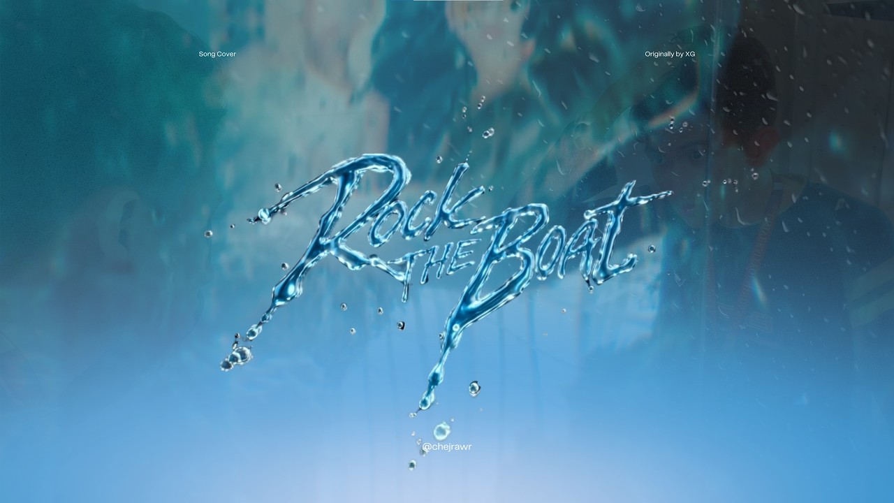 ROCK THE BOAT - XG // Male Cover