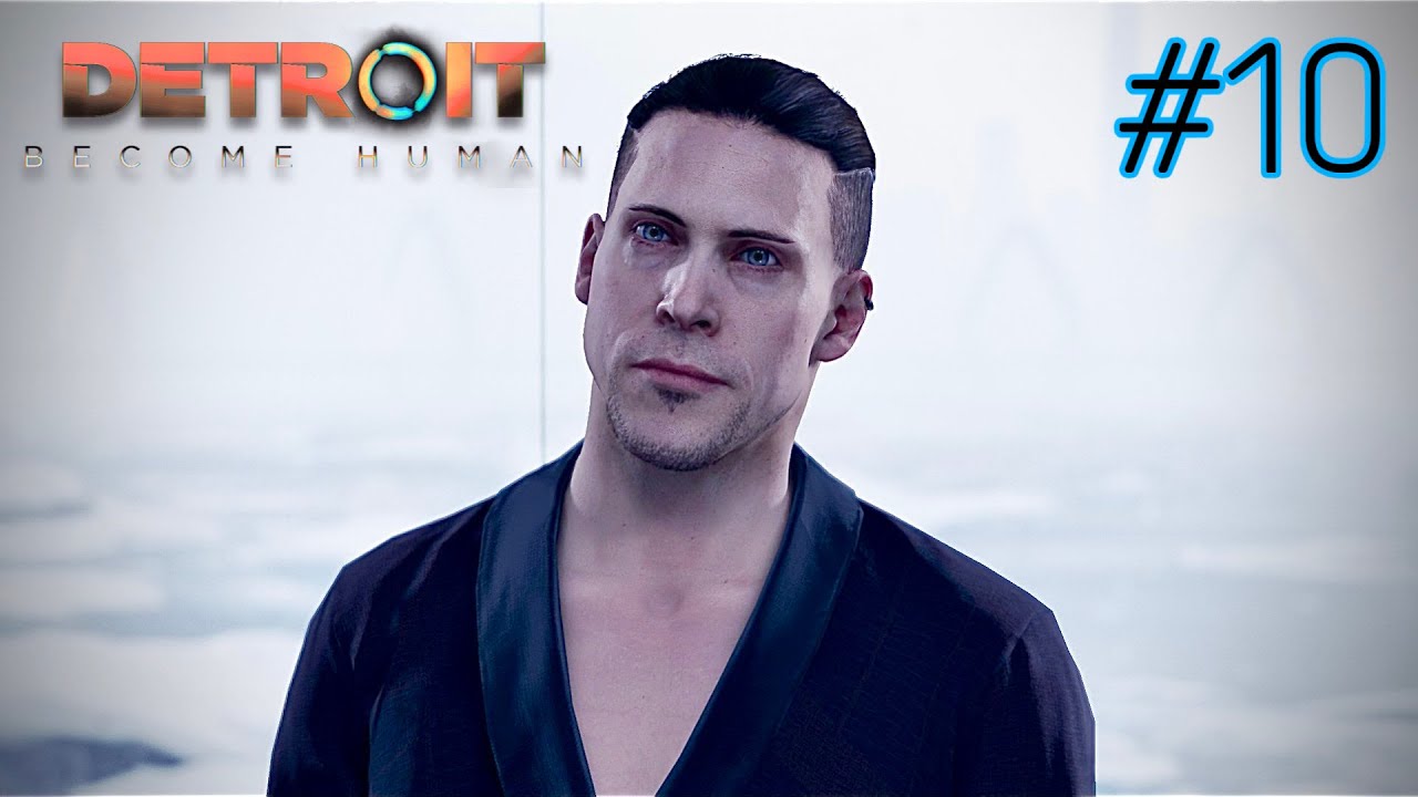 СОЗДАТЕЛЬ-КАМСКИ!!! ➤ Detroit: Become Human #10