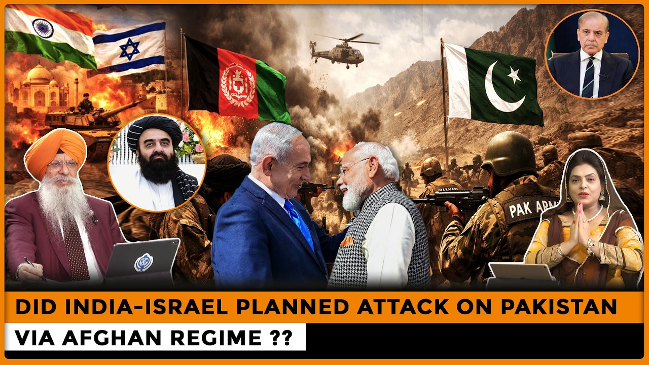 Did India-Israel Planned Attack On Pakistan Via Afghan Regime ??