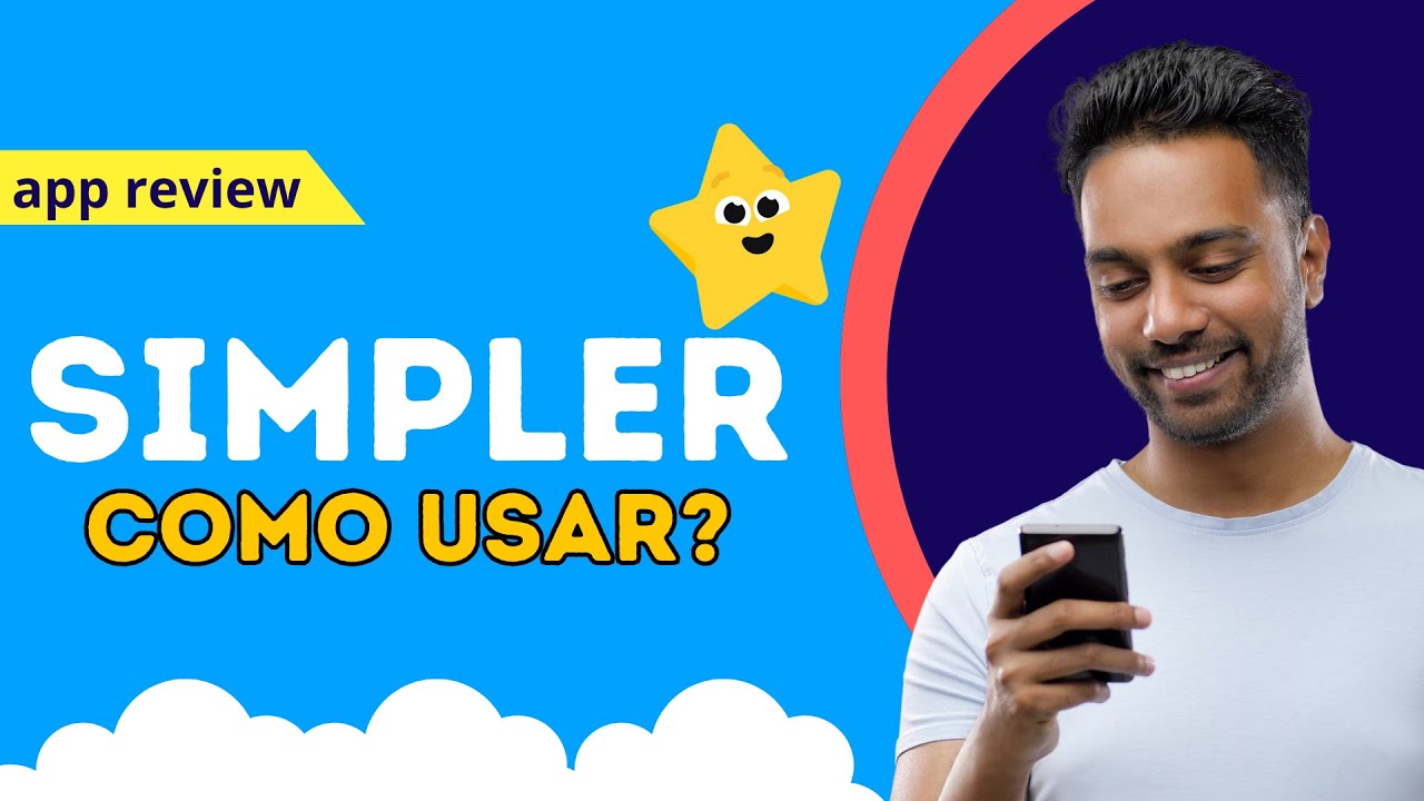 APRENDA como usar o app SIMPLER: simples at&eacute; demais!