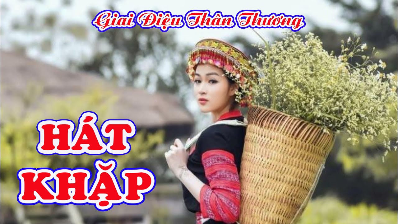 Sưu tầm Hát Khặp hay ( Số 2)#LeVanThao
