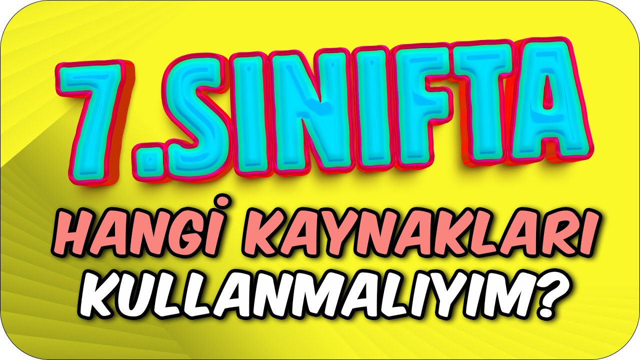 7.Sınıfta İhtiyacım Olan Kaynaklar Hangileri❓ 📕