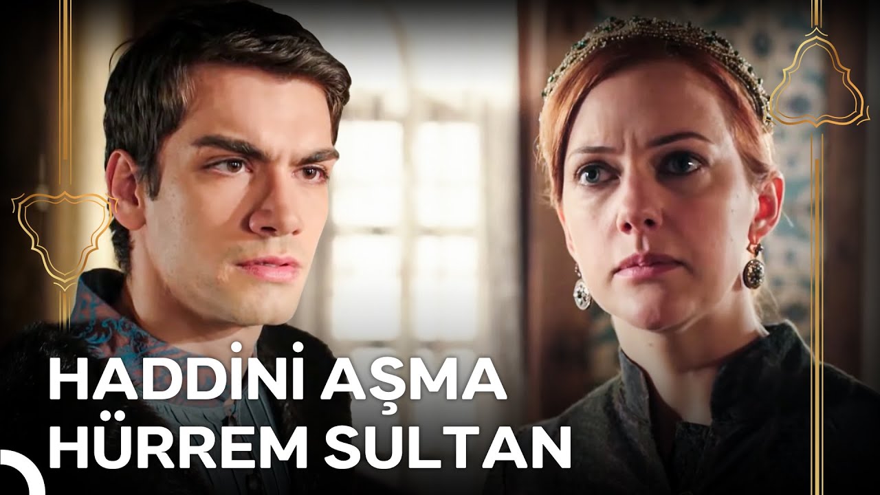 Hürrem, Mehmed'in Cariyesini Göndermek İstedi | Osmanlı Şehzadeleri