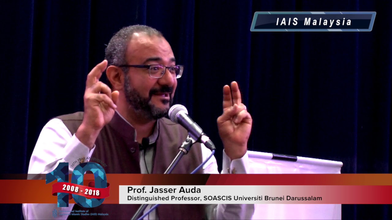 IAIS - "The Future of Maqasid al-Shariah Discourse" by Prof. Jasser Auda