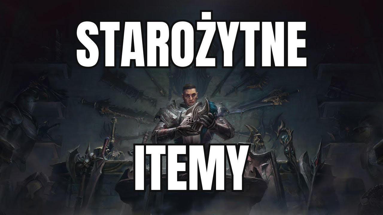 Starożytne Przedmioty Legendarne | Przewodnik | Guide | #diabloimmortal