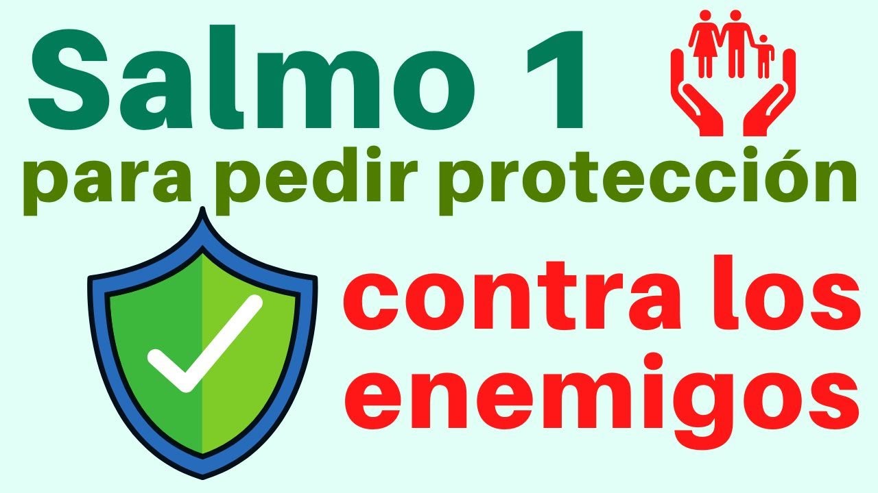 SALMO 1 🛡️ Para pedir protección contra los ENEMIGOS