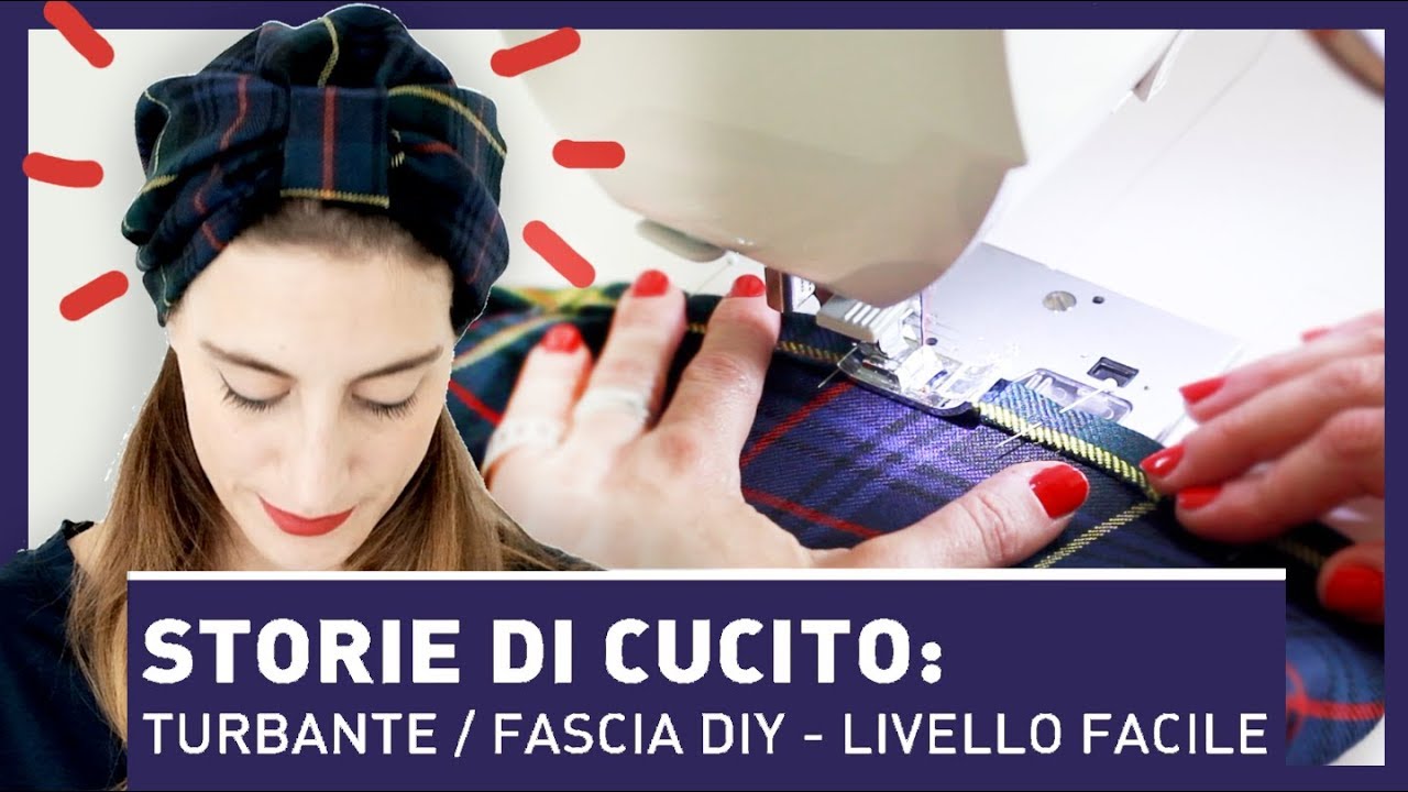STORIE DI CUCITO: TURBANTE / FASCIA DIY (Livello facile)
