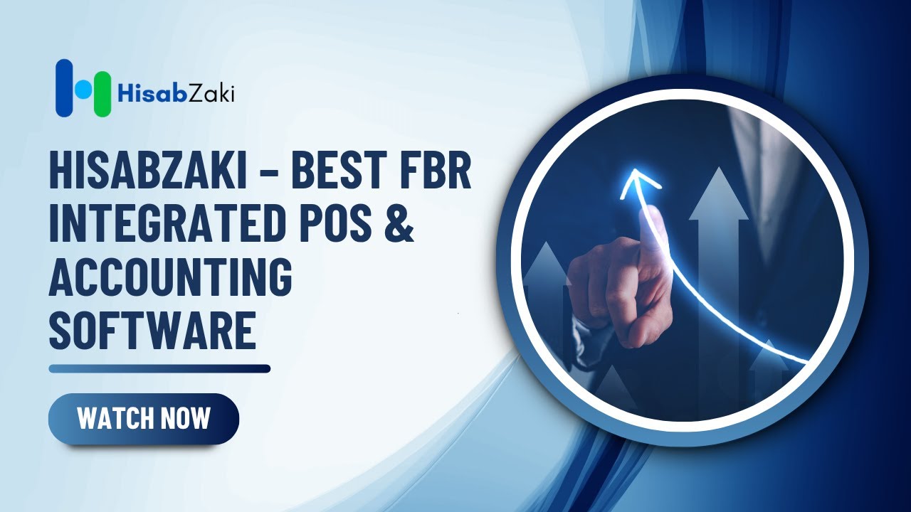 HisabZaki &ndash; Best FBR Integrated POS & Accounting Software in Pakistan | Digital Invoice