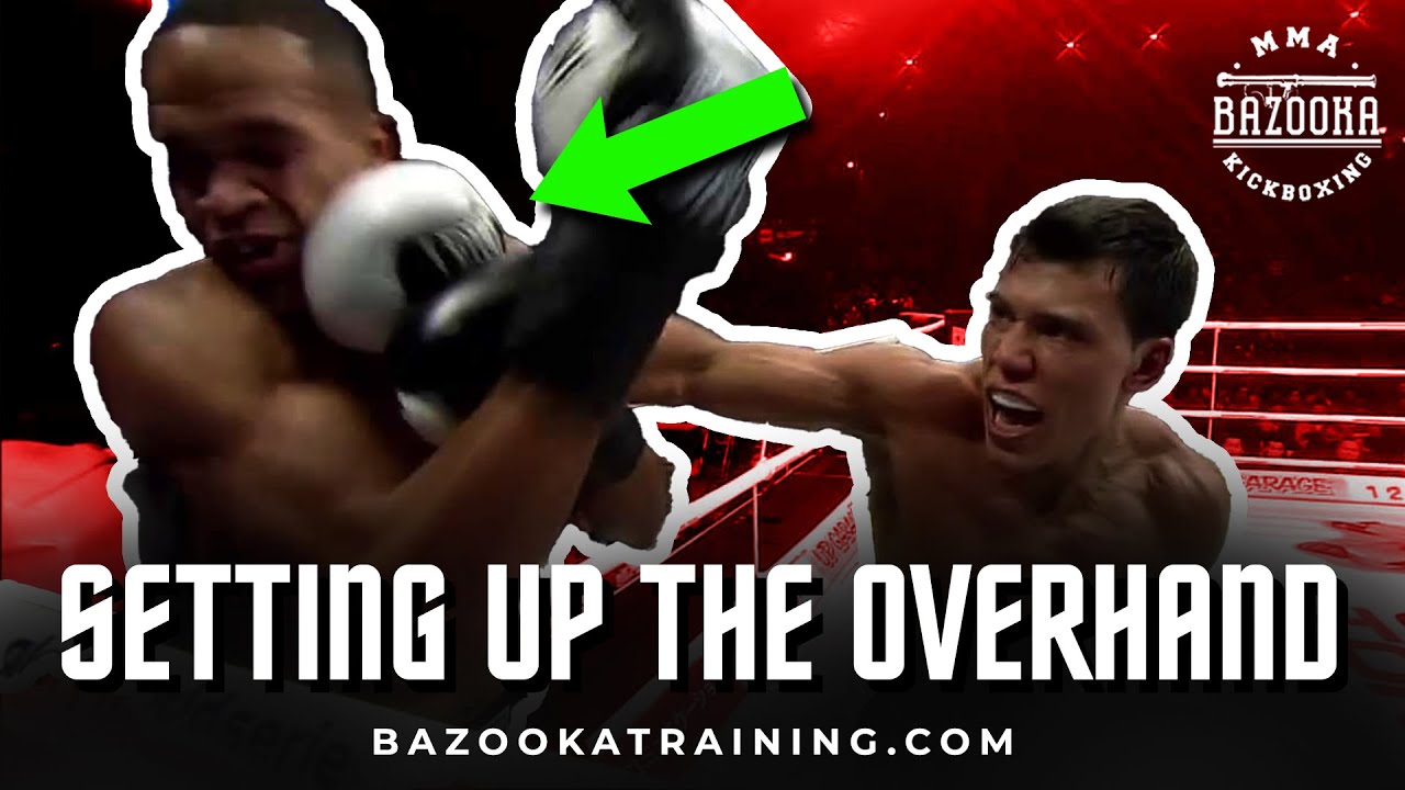 LAND THE OVERHAND MORE EFFECTIVELY WITH THESE SETUPS | BAZOOKATRAINING.COM