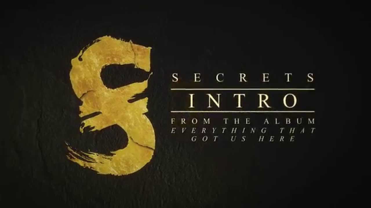 SECRETS - Intro