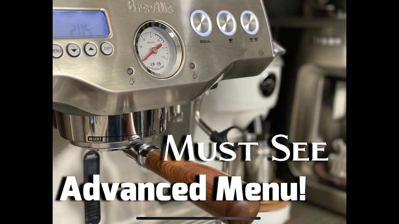 How To | Breville Dual Boiler BES920XL Advanced Menu