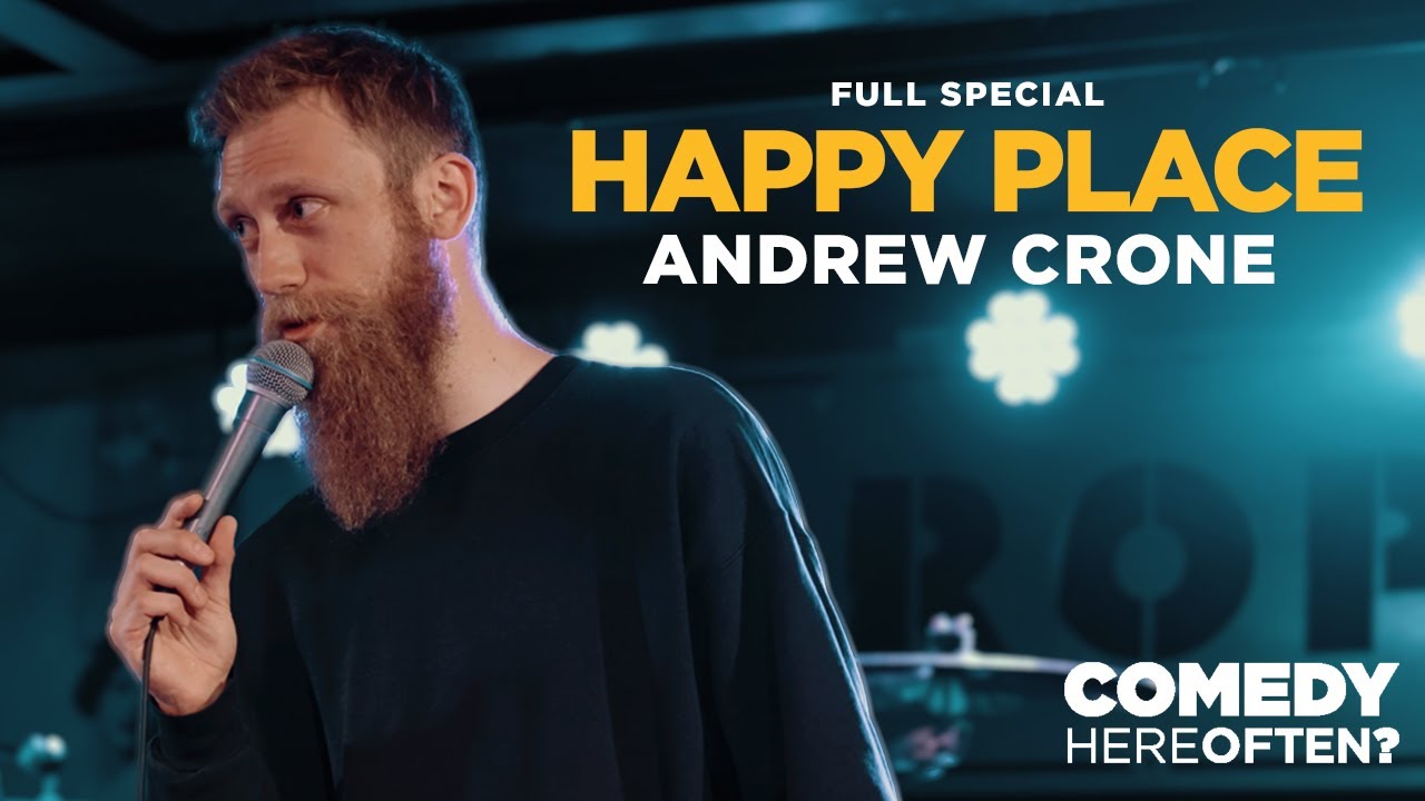 Andrew Crone: Happy Place - Full Special