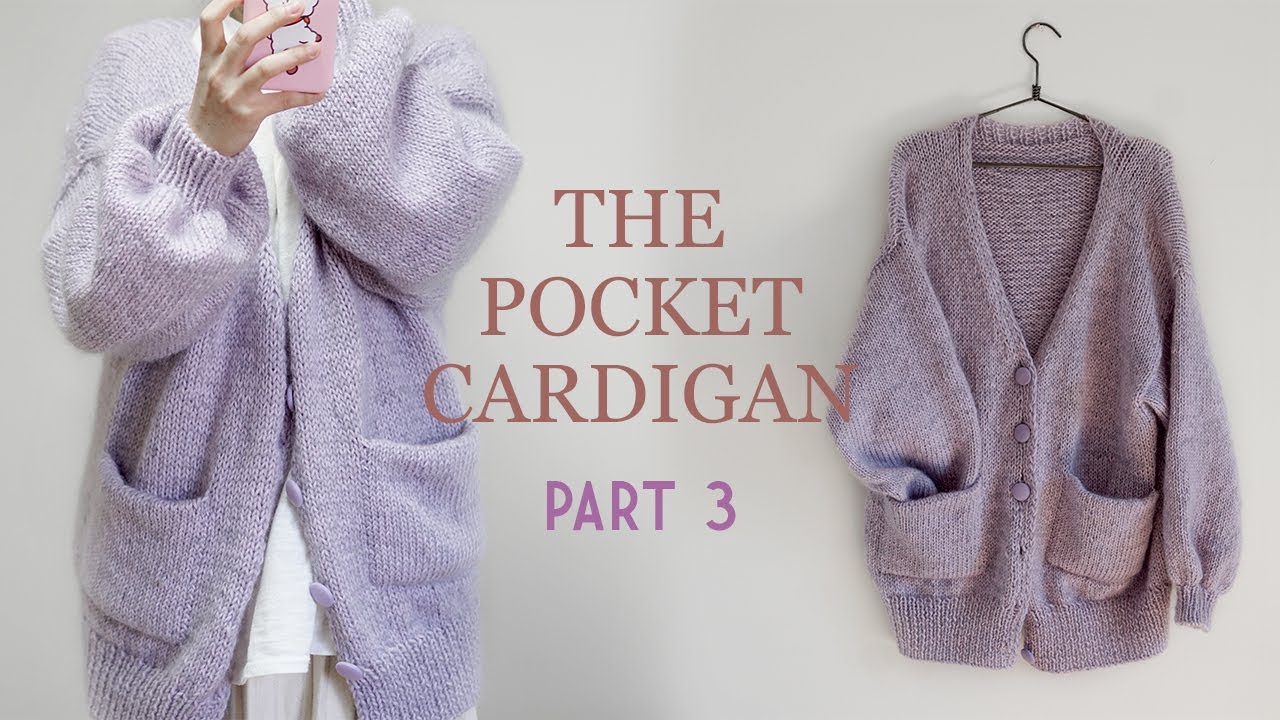 [ENG SUB] PART 3 : Knit The Pocket Cardigan 대바늘 더포켓 가디건 뜨기