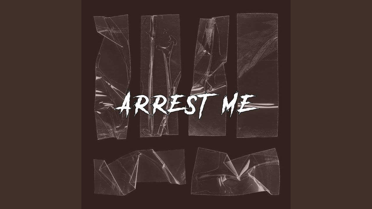 Arrest Me
