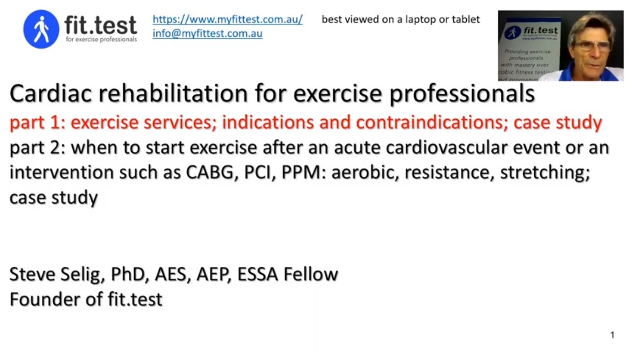 Cardiac rehabilitation for exercise professionals part 1