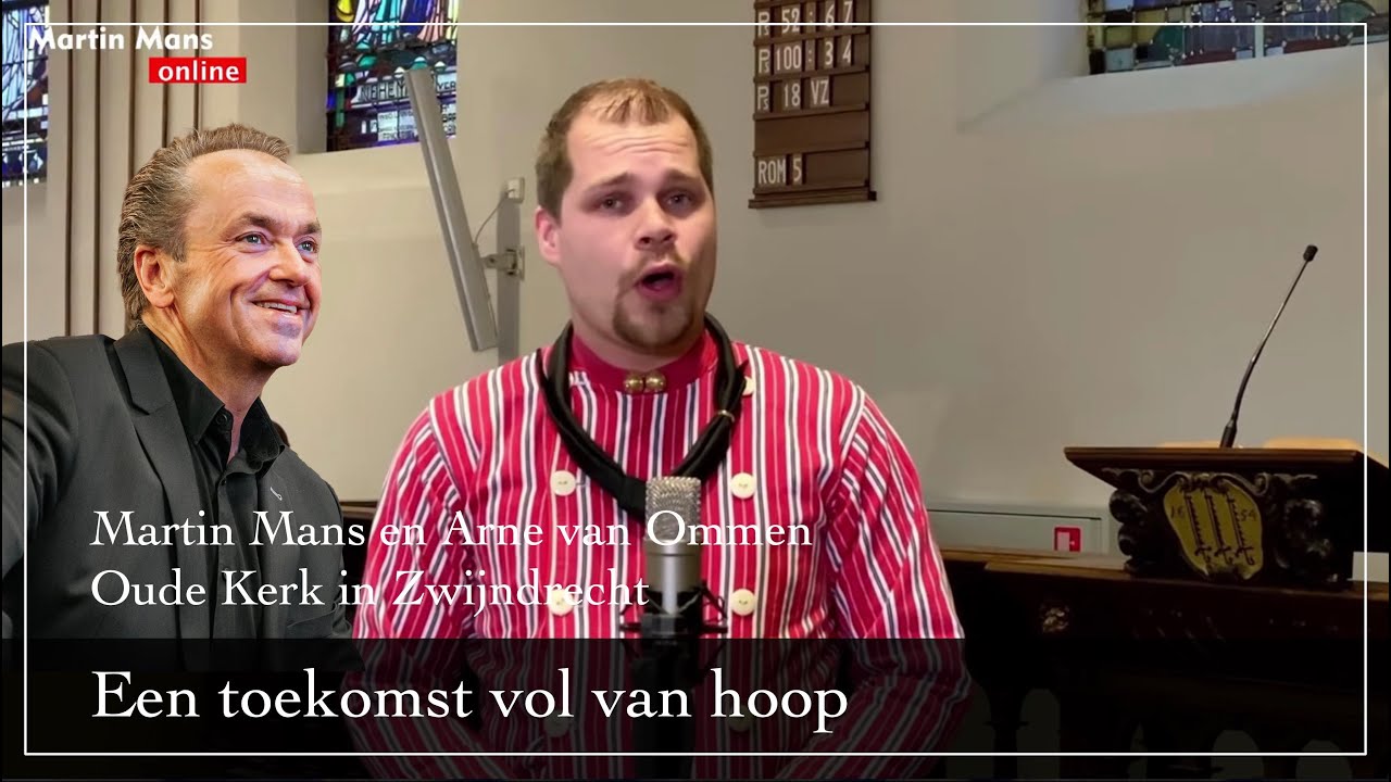 Een toekomst vol van hoop - Arne van Ommen en Martin Mans