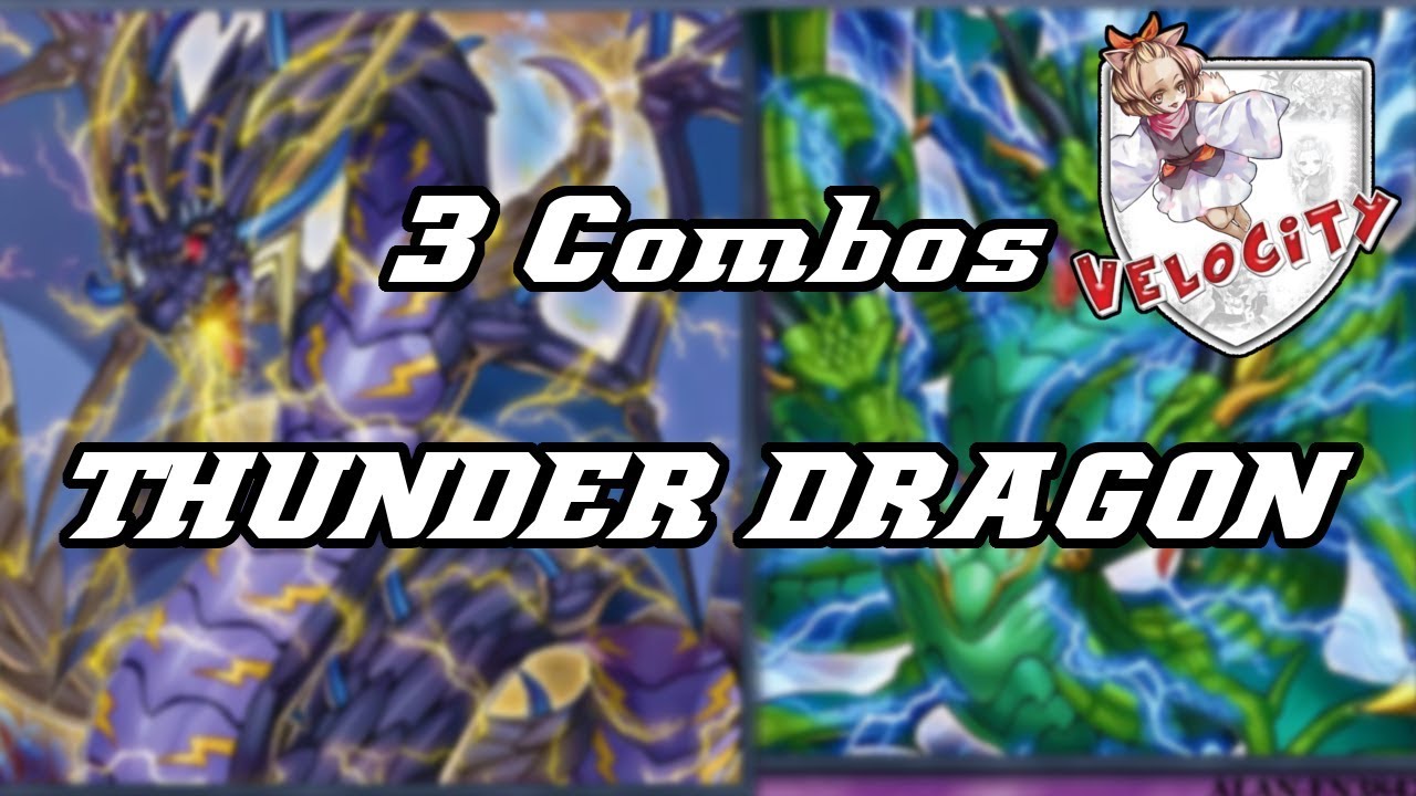 3 Combos Thunder Dragon ! | Velocity
