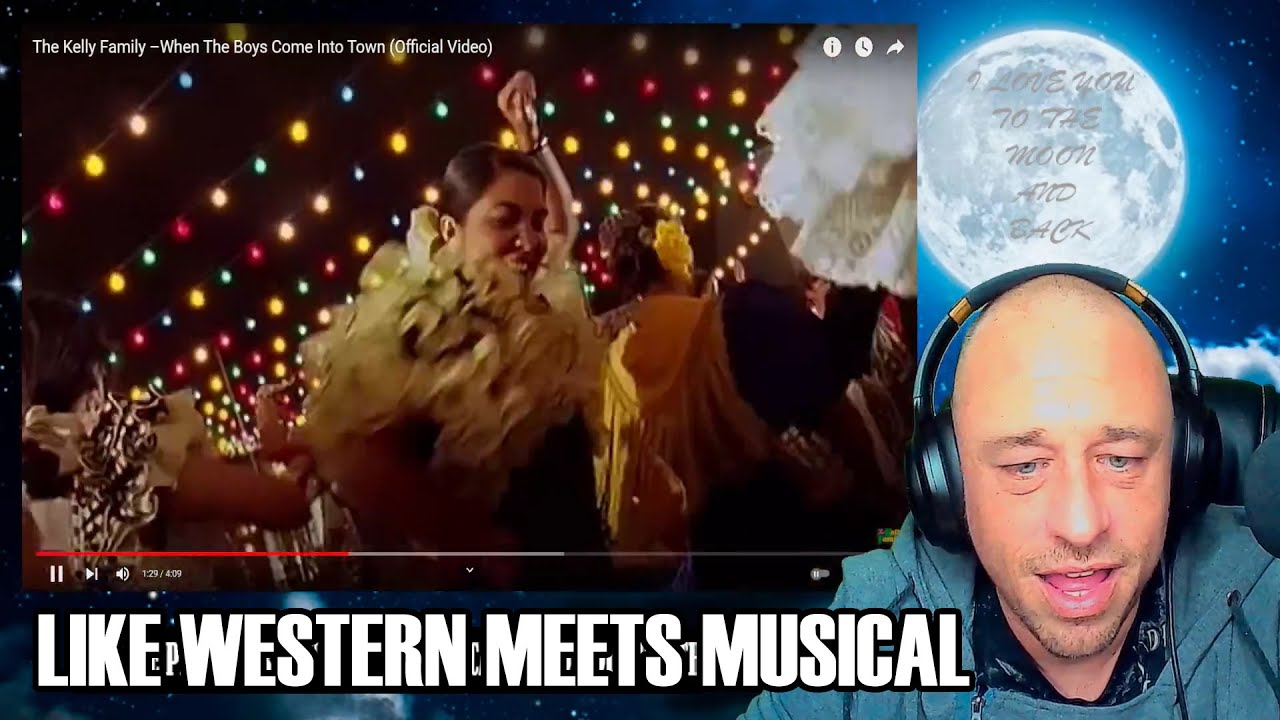 The Kelly Family –When The Boys Come Into Town (Official Video) Reaction!