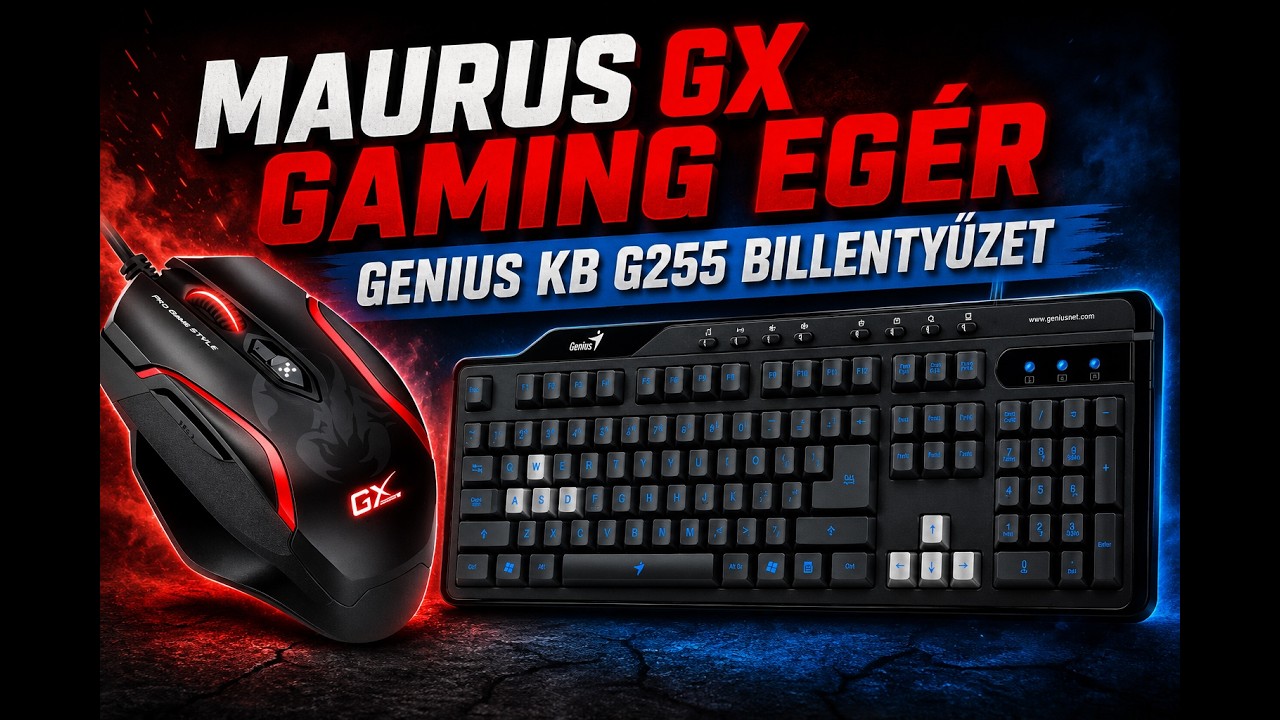 Maurus GX Gaming Eg&eacute;r - Genius KB G255 Billentyűzet