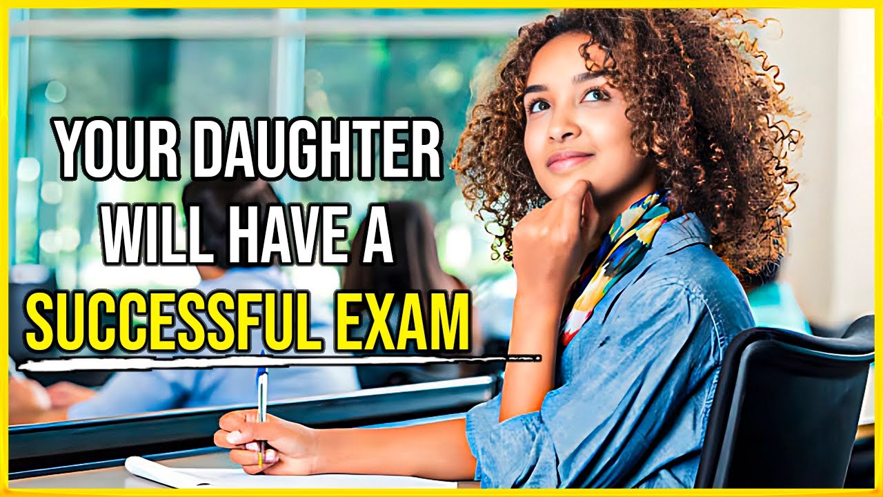 Prayer for EXAM SUCCESS for My DAUGHTER 🙏 Prayer for my daughter to pass her exams