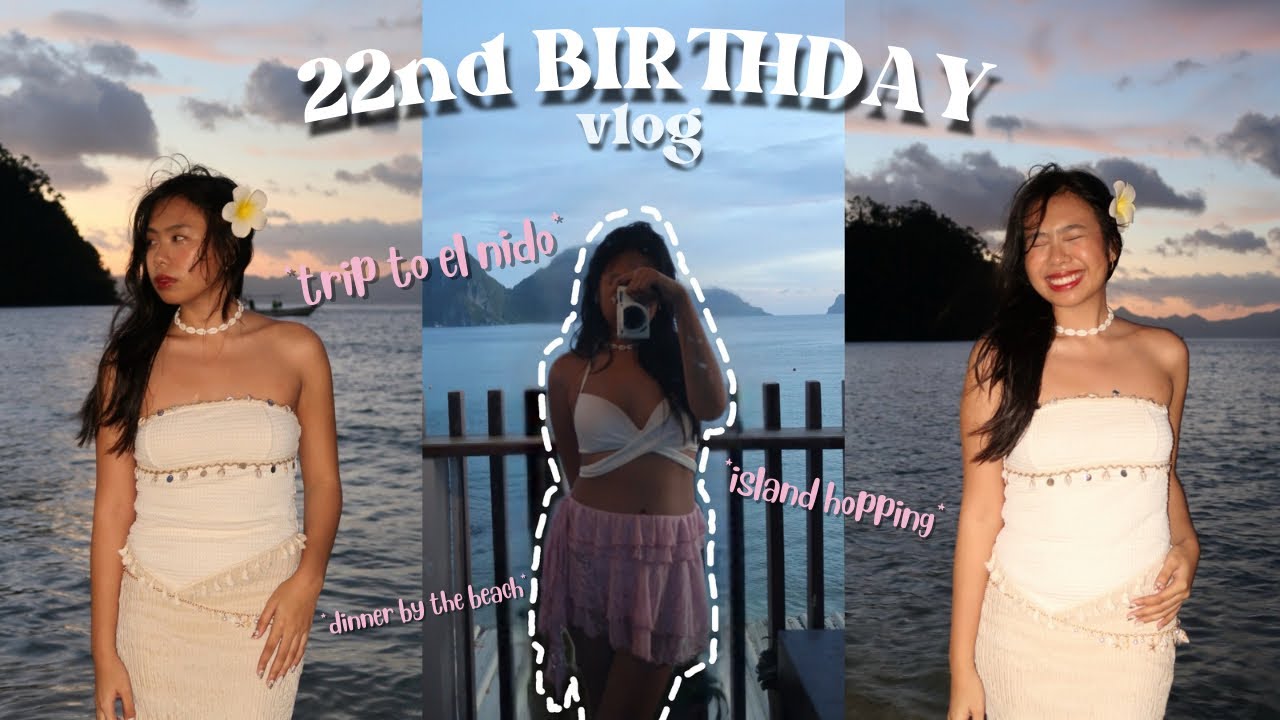 22nd Birthday Vlog @ El Nido | Kris Anne Vlogs