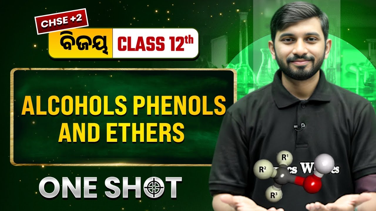 Alcohols, Phenols & Ethers in One Shot 🔥 Class 12 Chemistry CHSE Odisha | 2nd Year Chemistry