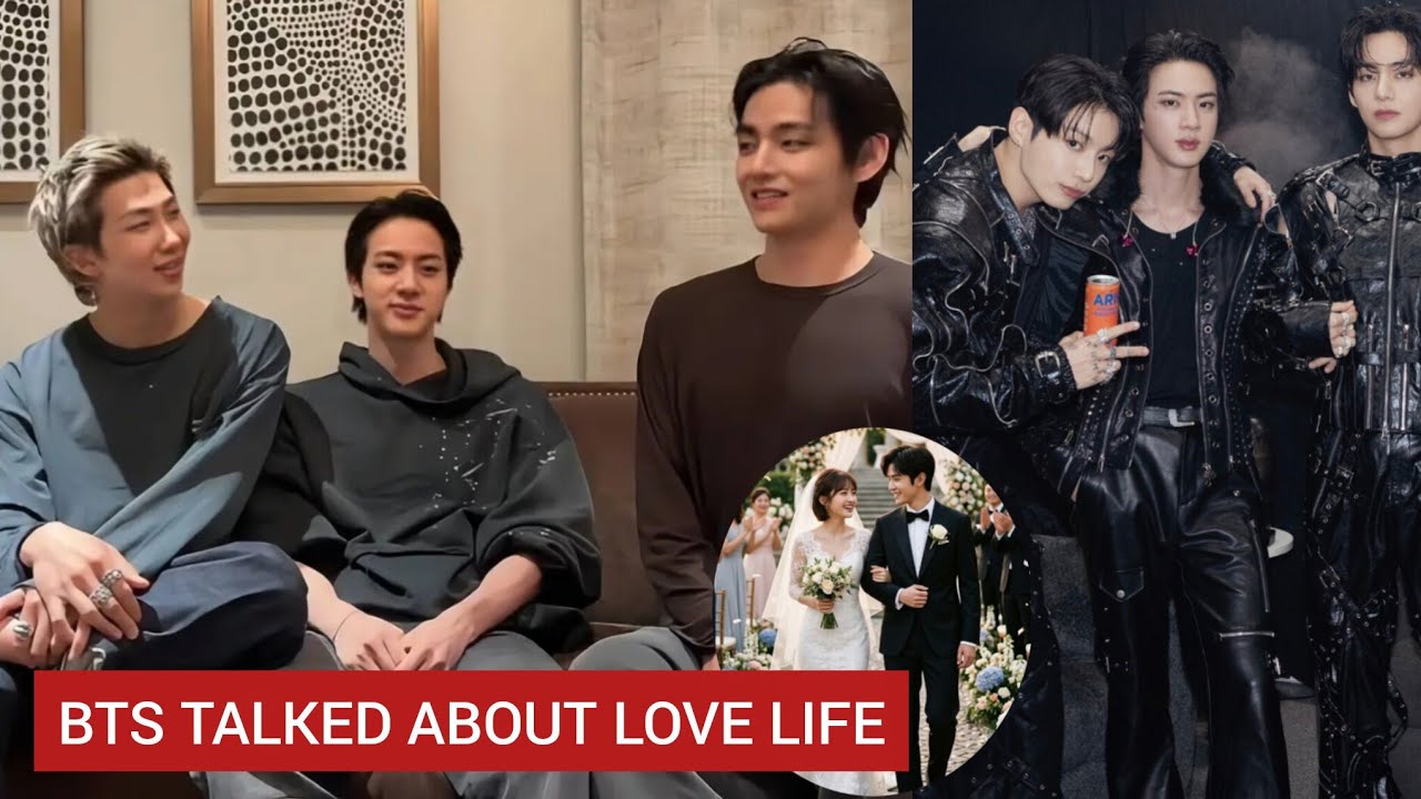 BTS Talked About Finding Love with Future Partner And Marriage 