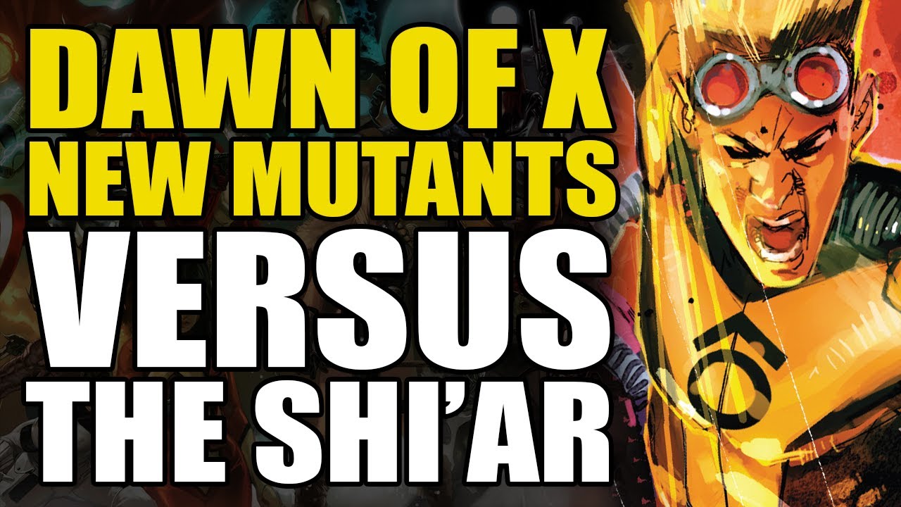 Dawn of X The New Mutants Part 5: New Mutants vs The Shi'ar | Comics Explained