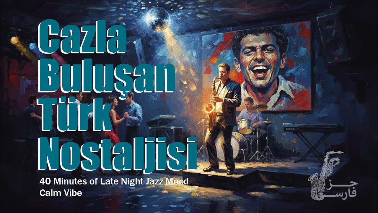 Late Night Jazz Instrumentals 🎷 | 40 Minutes of Persian & Turkish Classics