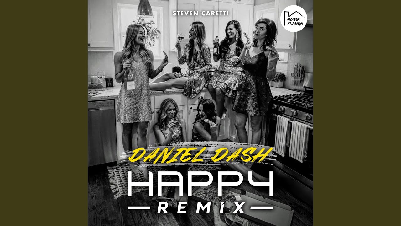 Happy (Daniel Dash Extended Mix)