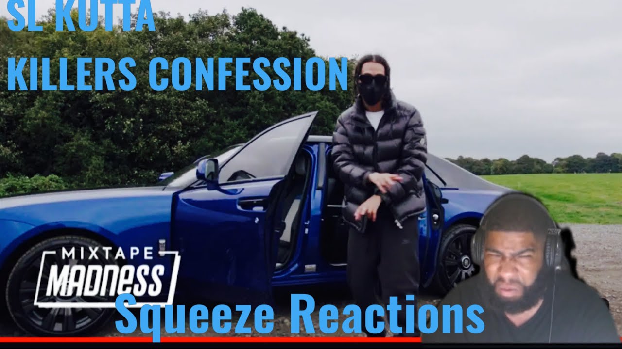 SL KUTTA- KILLERS CONFESSION | Squeeze Reaction