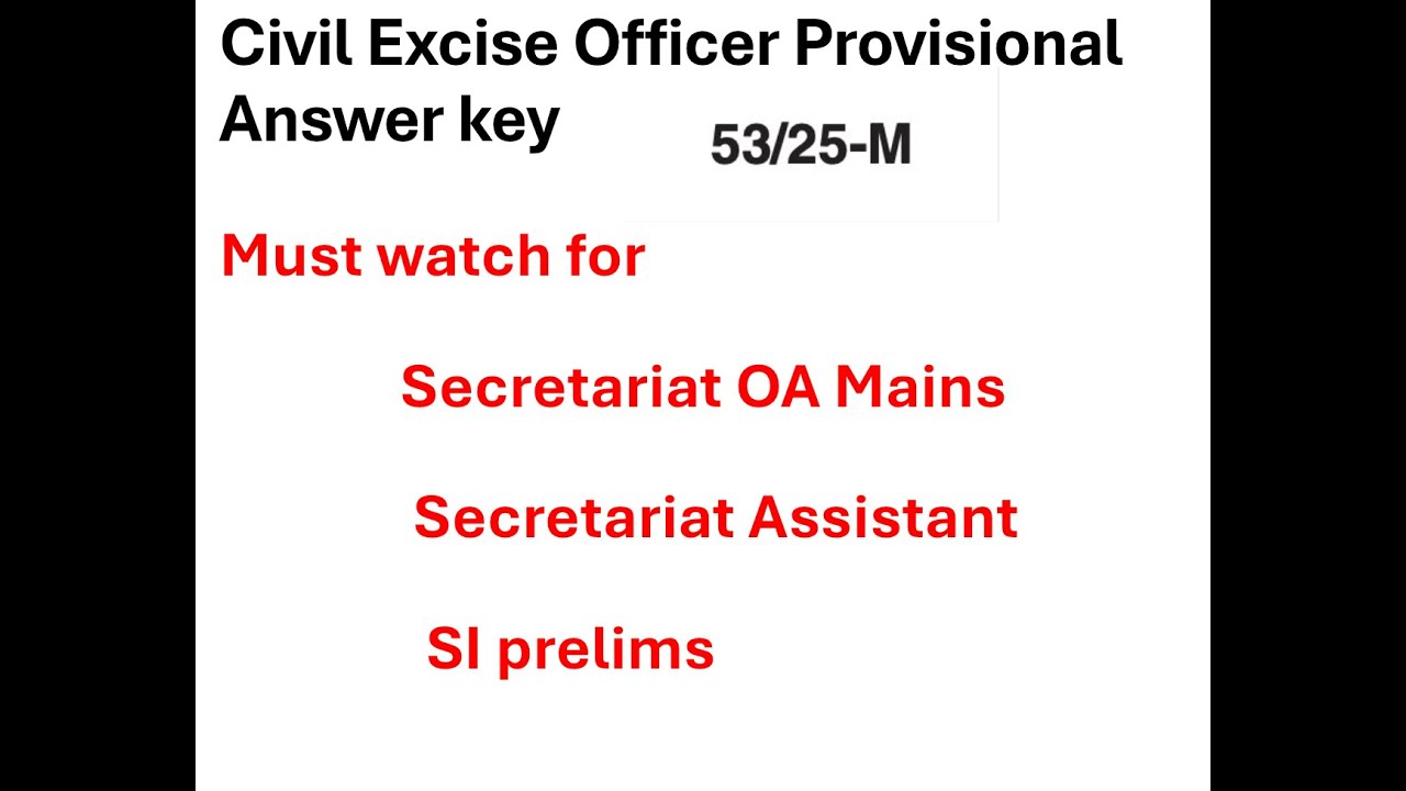 CIVIL EXCISE OFFICER PROVISIONAL ANS KEY Explanation| 53/25