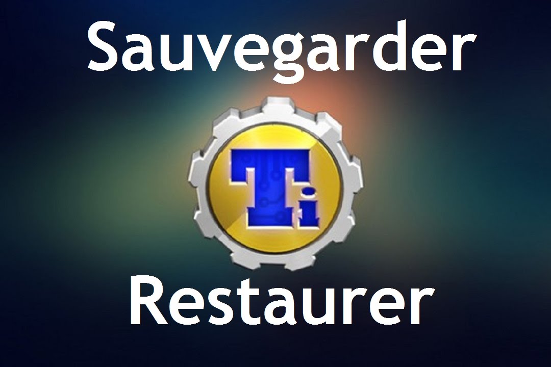 Tuto Sauvegarder et Restaurer votre téléphone sous Android