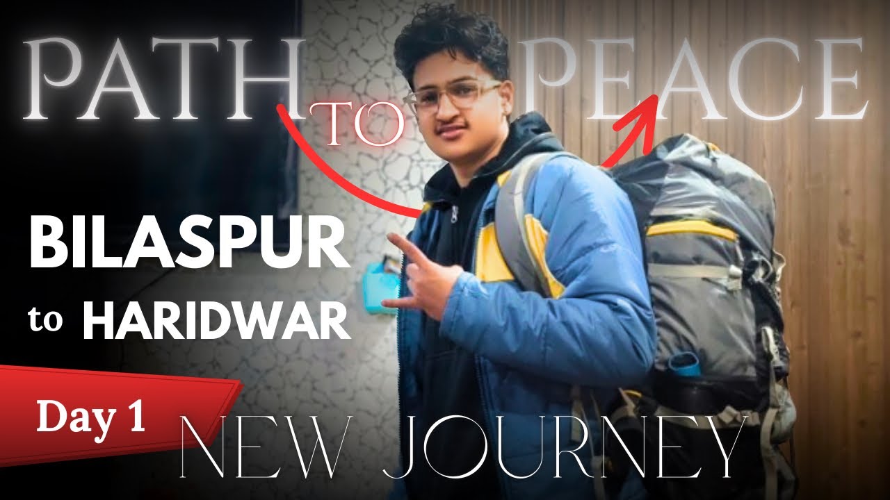 “Bilaspur to Haridwar 🌊 | Journey Begins 🌅✨ | Shivansh Acharya Vlogs”