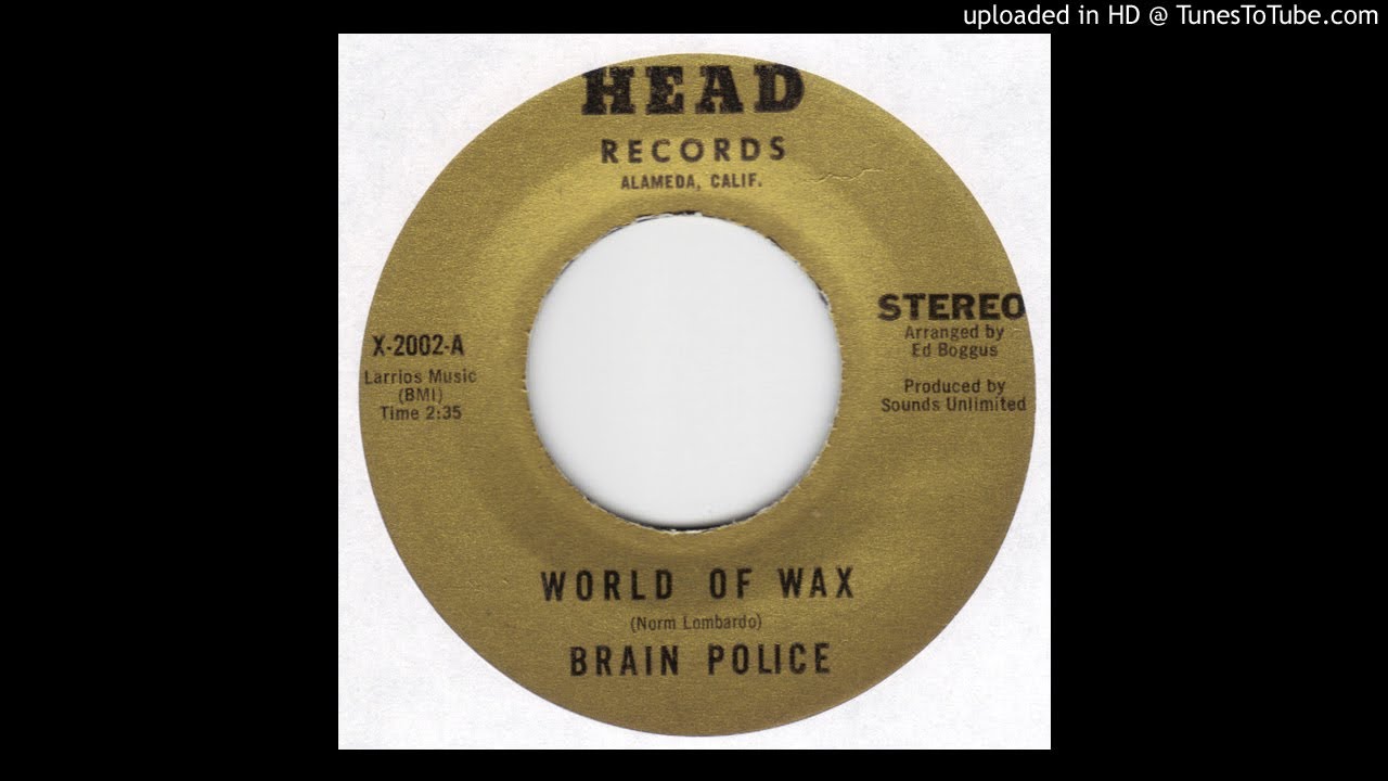 Brain Police - World Of Wax