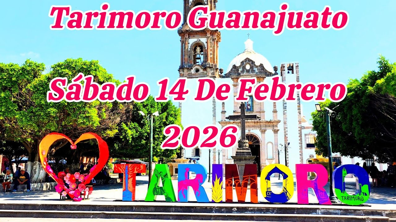 Tarimoro Guanajuato,  Sábado 14 De Febrero 2026