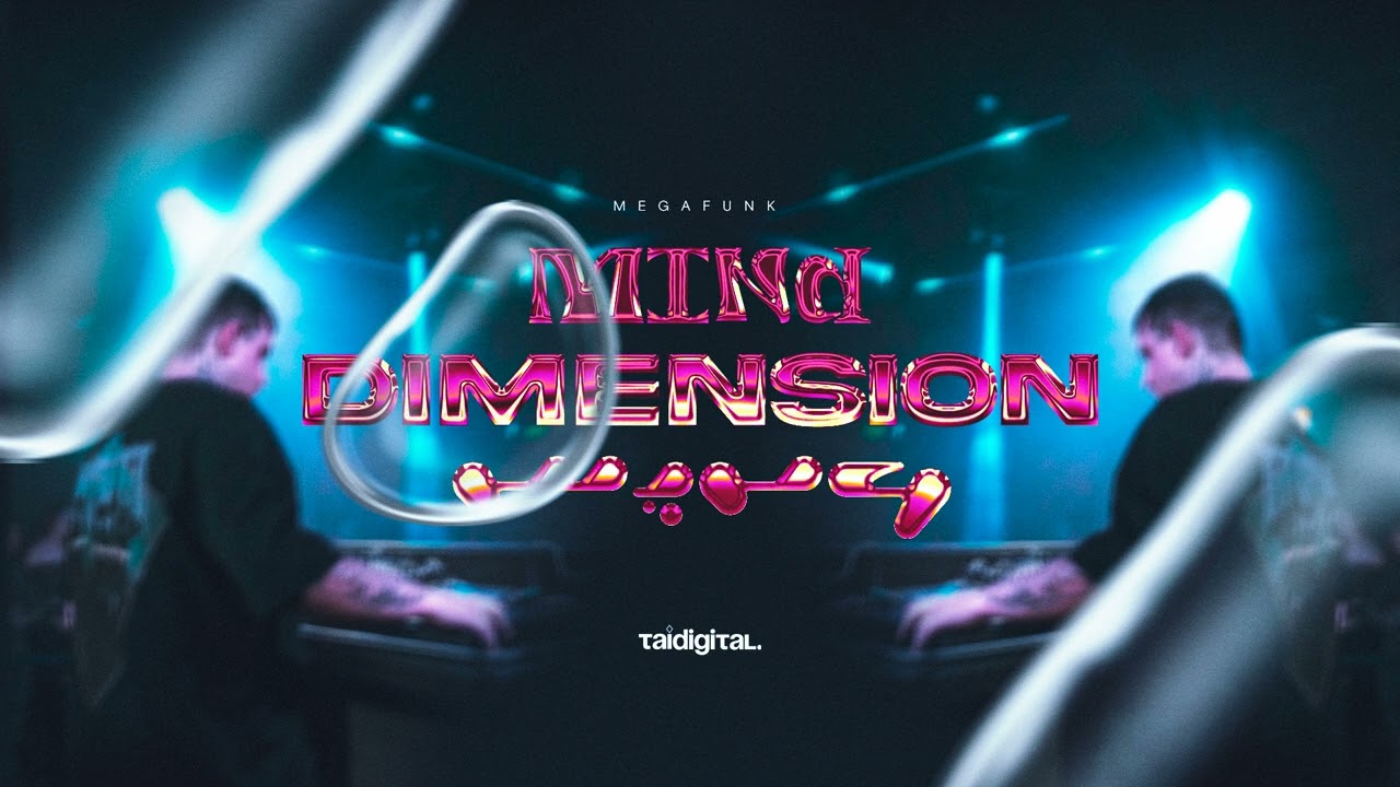 MEGA FUNK MIND DIMENSION (TAIDigital)