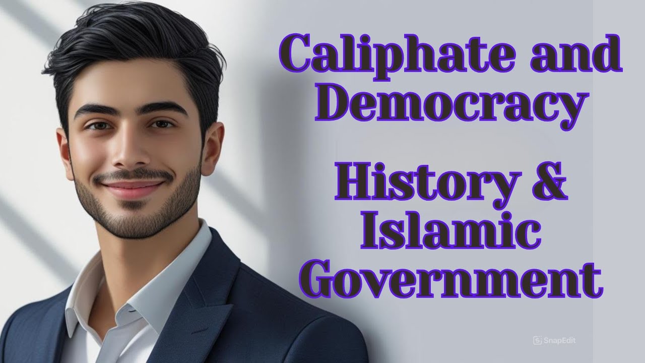 Caliphate and Democracy History & Islamic Government
