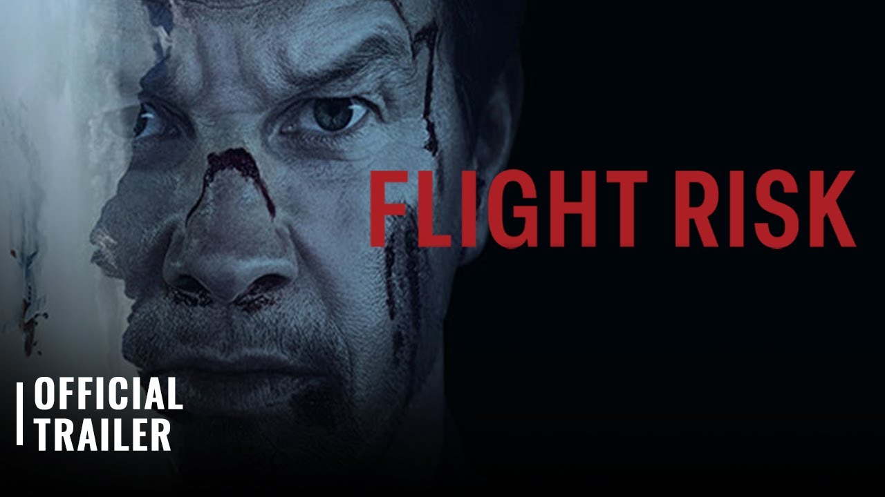 FLIGHT RISK | OFFICIAL TRAILER