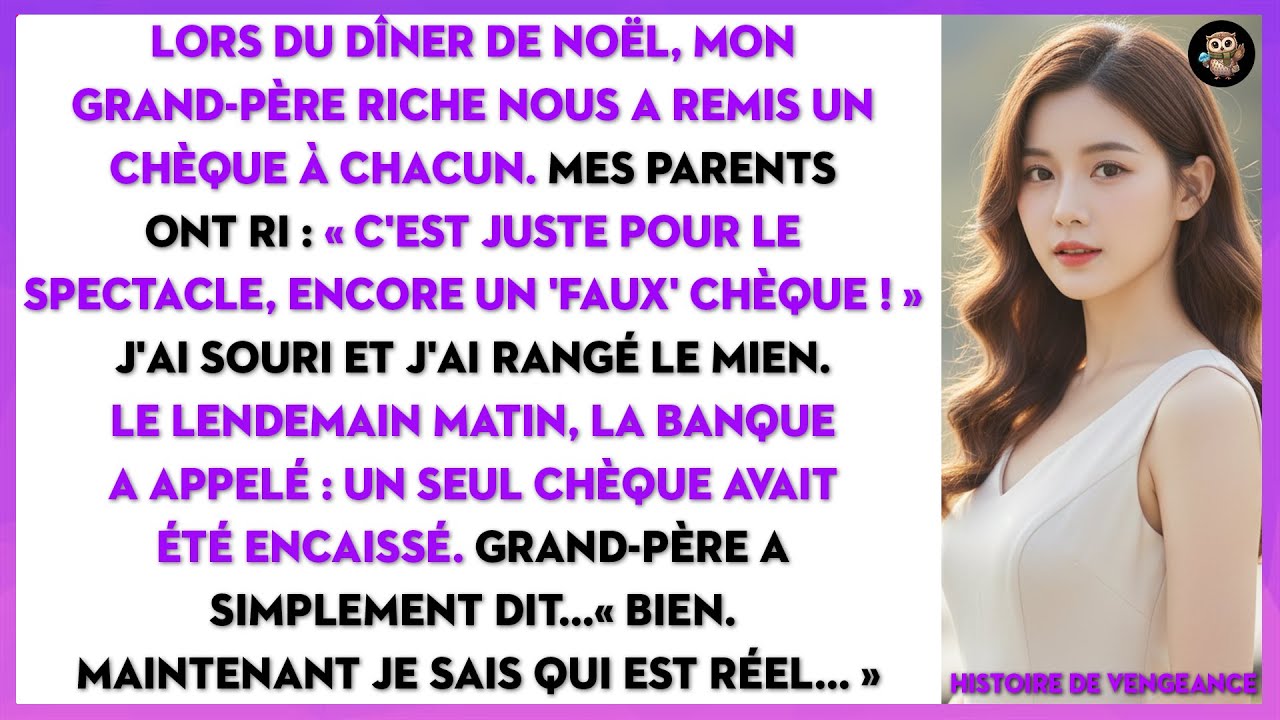 Mon Grand-père M'a Donné Un « Faux Chèque » Pour Plaisanter. Mes Parents Ont Ri. Mais Le Lendemain