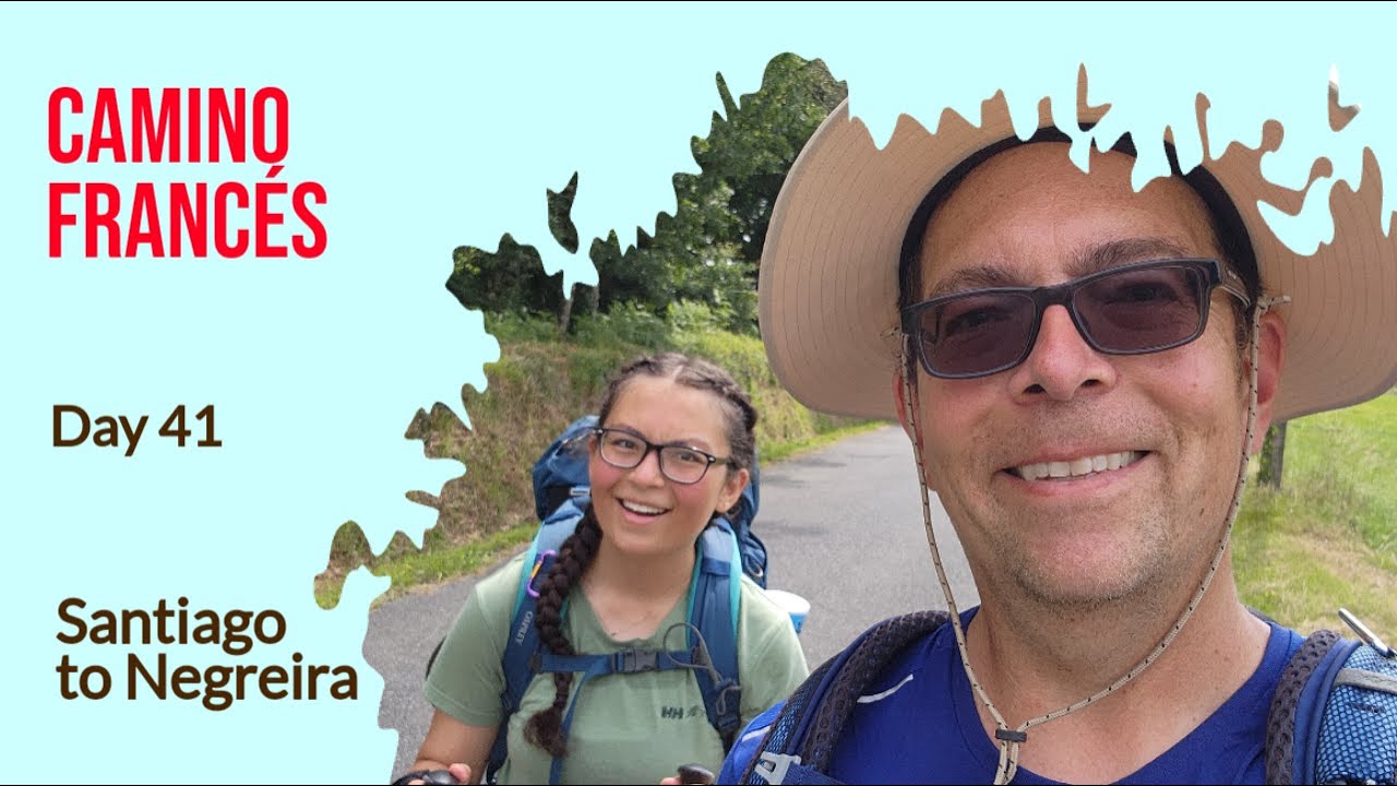 Camino Francés 41 - Santiago to Negreira